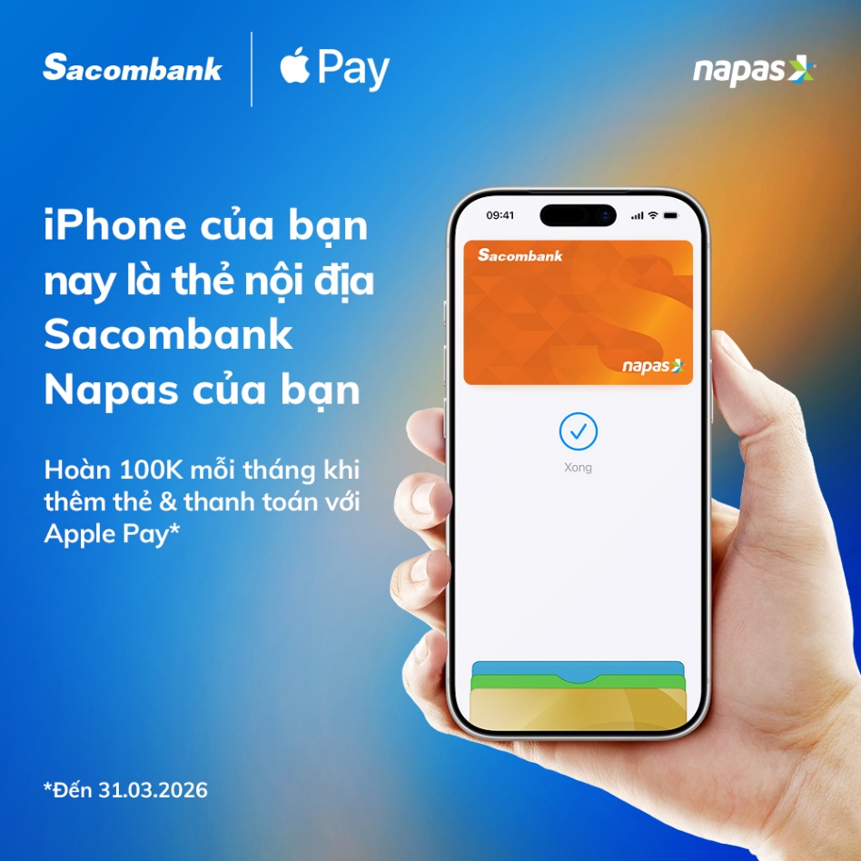 Hoàn ngay 100K qua Napas Apple Pay khi thanh toán cùng NAPAS - SACOMBANK- Ảnh 1.