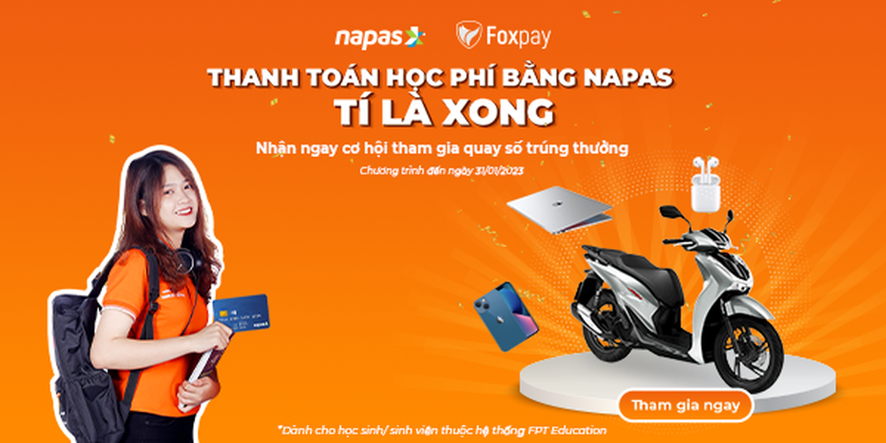 Thanh toán học phí trực tuyến qua FoxPay bằng thẻ NAPAS có cơ hội trúng Honda SH 150i 2022 - Ảnh 1.