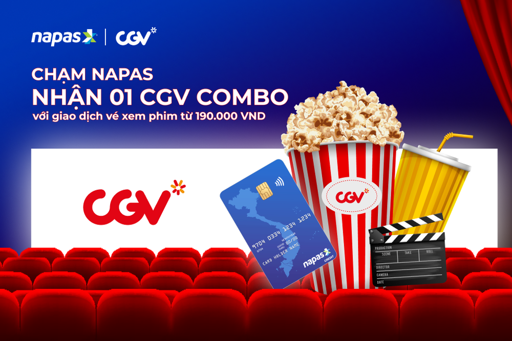 Khách hàng thanh toán bằng thẻ NAPAS tại CGV nhận ngay combo bắp nước trị giá 190.000 đồng- Ảnh 1. Khách hàng thanh toán bằng thẻ NAPAS tại CGV nhận ngay combo bắp nước trị giá 190.000 đồng- Ảnh 1.