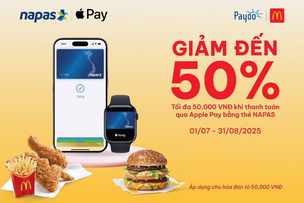 Thanh toán NAPAS APPLE PAY, nhận ngay ưu đãi 50% từ MCDONALD'S- Ảnh 1. Thanh toán NAPAS APPLE PAY, nhận ngay ưu đãi 50% từ MCDONALD'S- Ảnh 1.