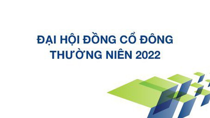 Đại hội đồng cổ đông thường niên năm 2022