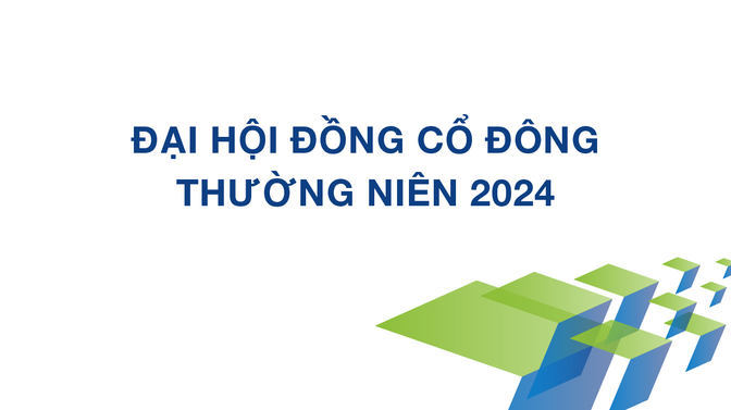 Đại hội đồng cổ đông thường niên năm 2024