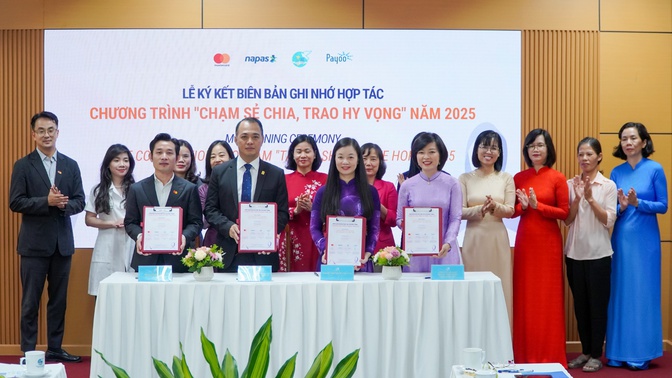 Trung ương Hội liệp hiệp Phụ nữ Việt Nam ký kết biên bản ghi nhớ với NAPAS, MASTERCARD và PAYOO triển khai chương trình ASXH “Chạm sẻ chia, trao hy vọng 2025"