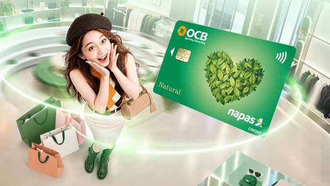 NAPAS và OCB mang ưu đãi kép cho chủ thẻ tín dụng nội địa 