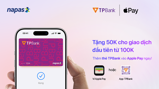 NHẬN NGAY 50.000 ĐỒNG VỚI THANH TOÁN THẺ TPBANK NAPAS QUA APPLE PAY