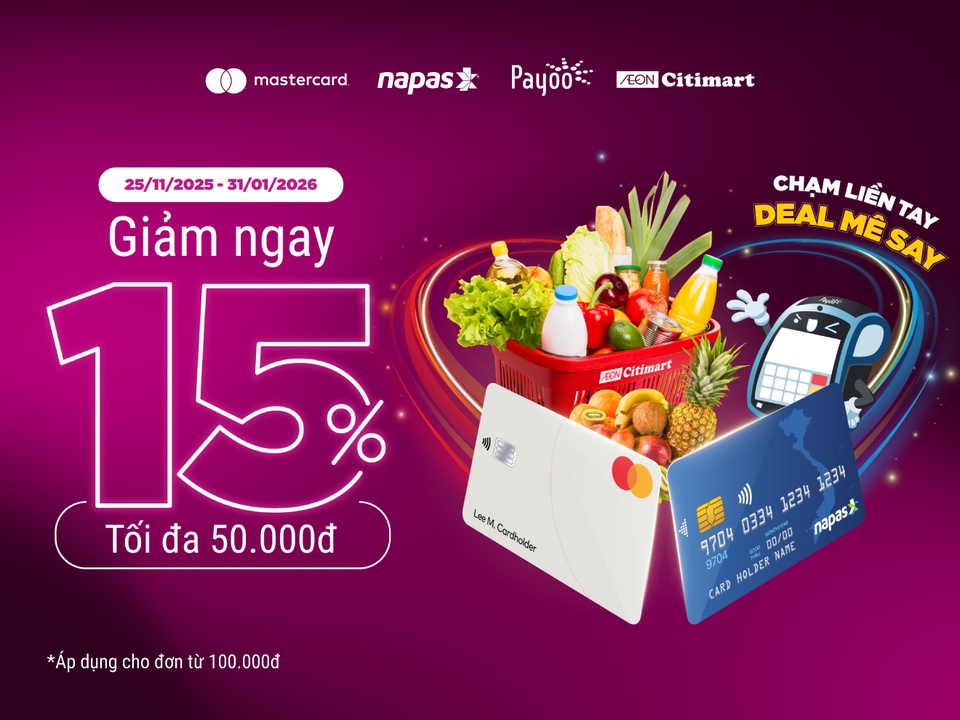 Bùng nổ ưu đãi 15% tại nhiều hệ thống, thương hiệu nổi tiếng khi thanh toán chạm thẻ NAPAS - Mastercard - Ảnh 2. Bùng nổ ưu đãi 15% tại nhiều hệ thống, thương hiệu nổi tiếng khi thanh toán chạm thẻ NAPAS - Mastercard - Ảnh 2.