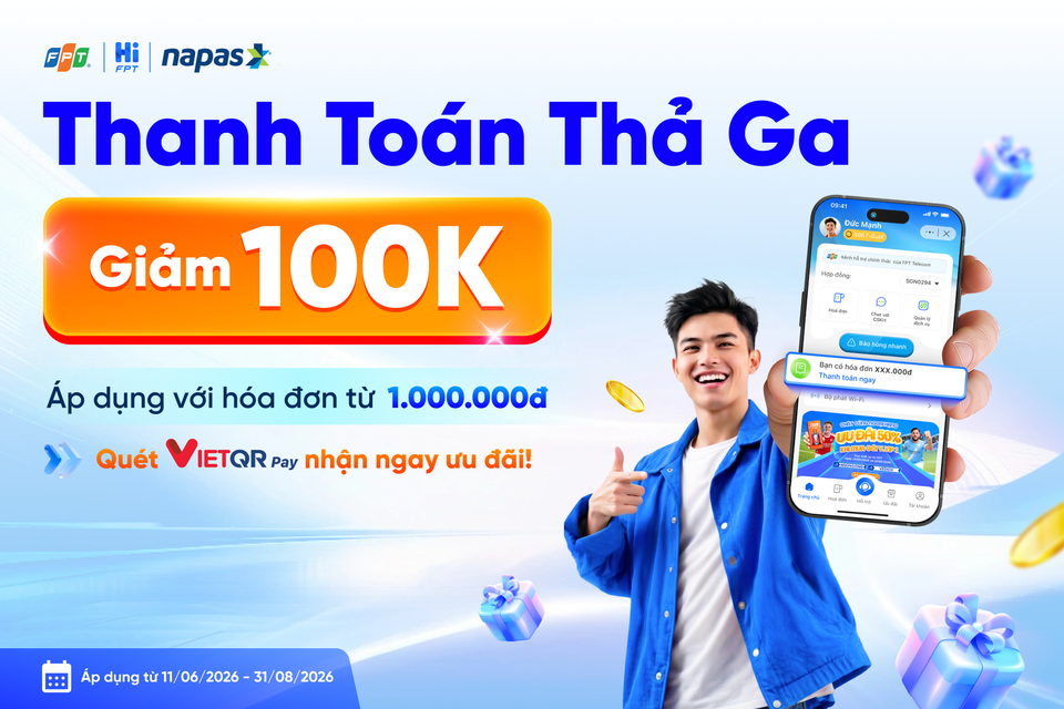 THANH TOÁN VIETQRPAY TRÊN HI FPT, NHẬN NGAY ƯU ĐÃI 100.000 ĐỒNG TỪ NAPAS VÀ FPT TELECOM - Ảnh 1.