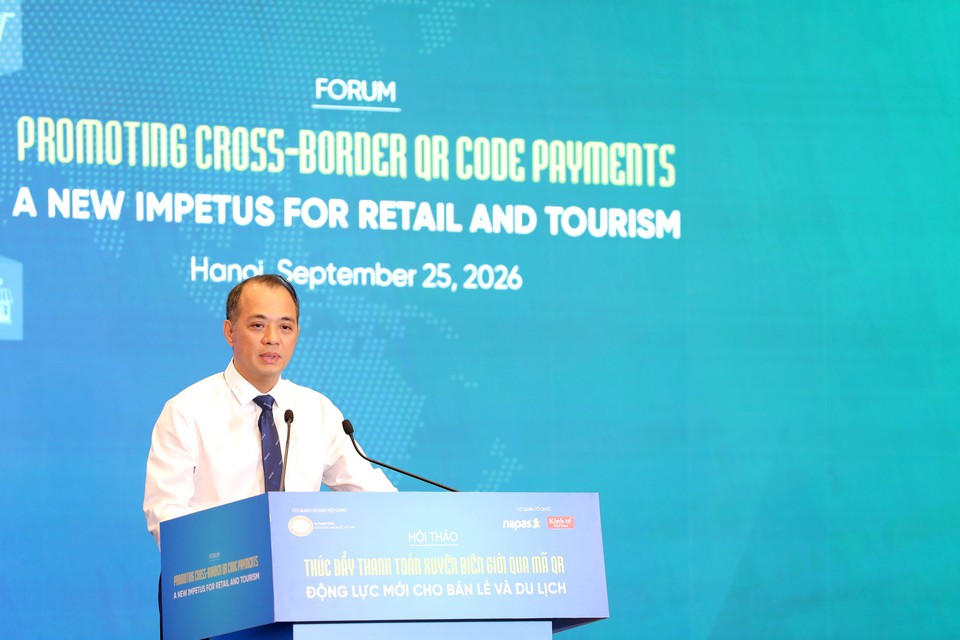 Hội thảo: "Thúc đẩy thanh toán xuyên biên giới qua mã QR: Động lực mới cho bán lẻ và du lịch" - Ảnh 3.